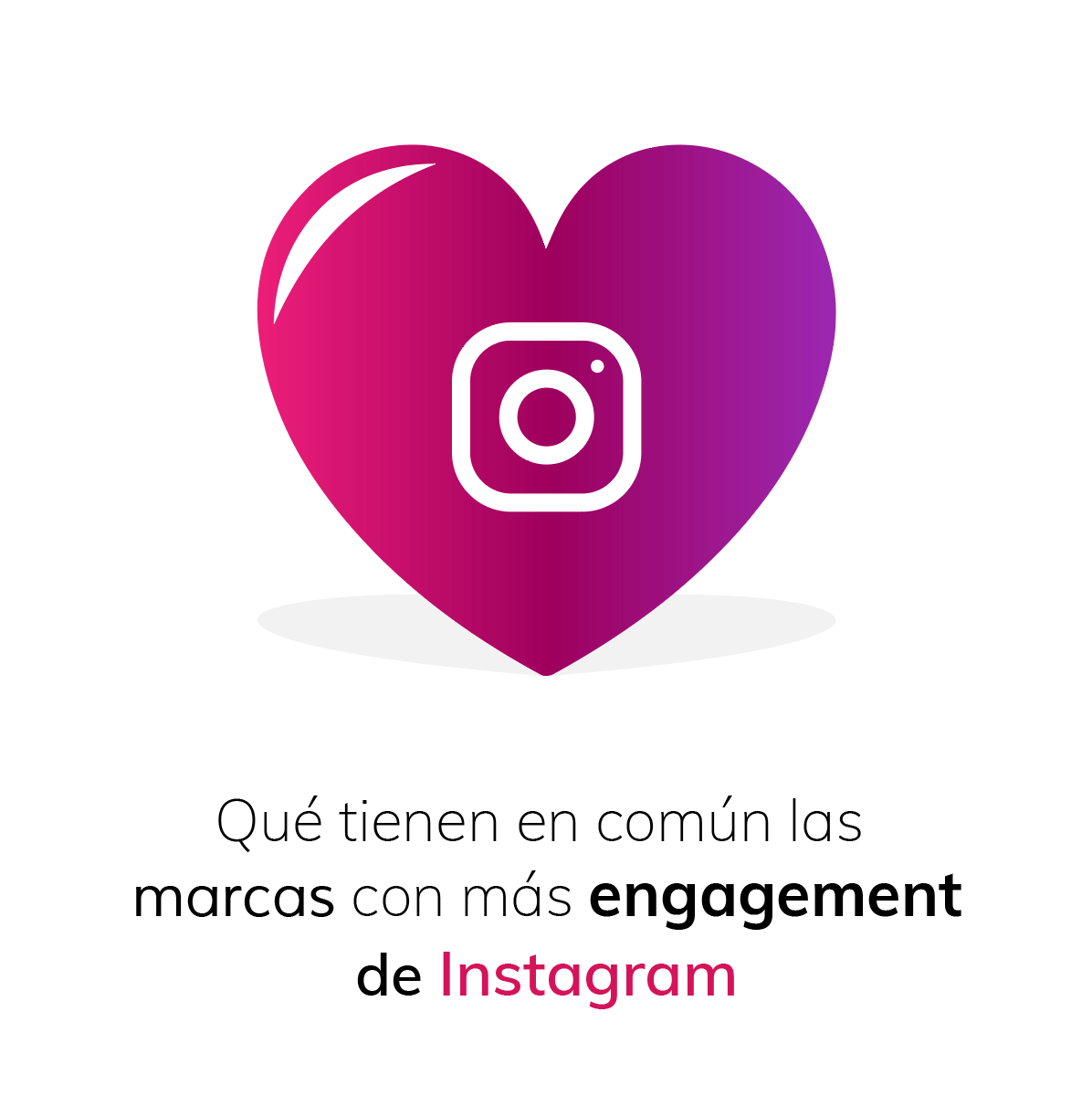 marcas con engagement en instagram