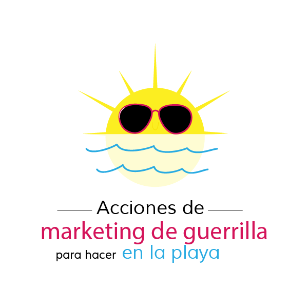 Acciones de marketing de guerrilla para hacer en la playa