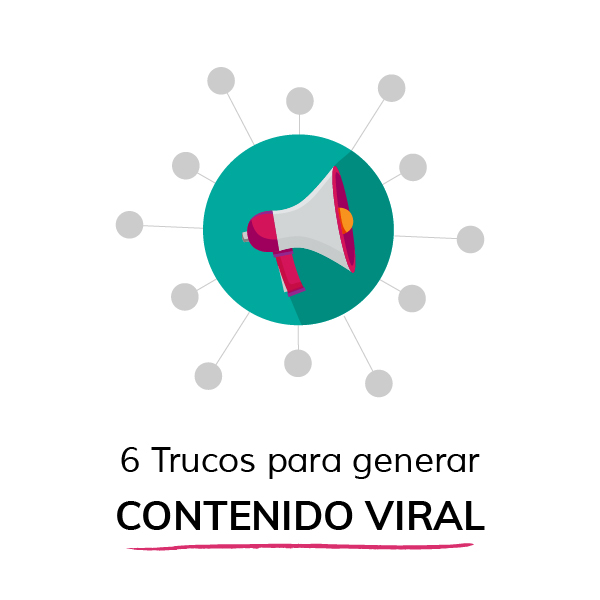 trucos-para-crear-contenido-viral-01trucos-para-crear-contenido-viral-01